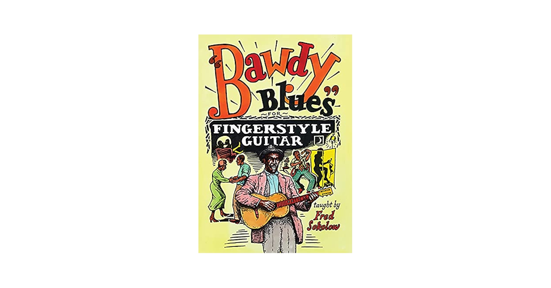 Amazon.com: Bawdy Blues for Fingerstyle Guitar : Fred